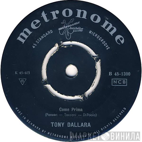 Tony Dallara - Come Prima / Condannami