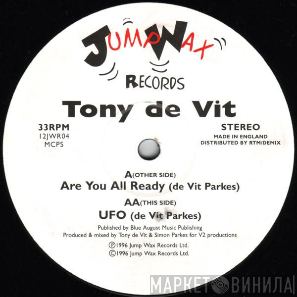Tony De Vit - Are You All Ready / UFO