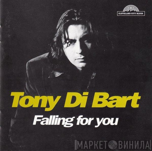  Tony Di Bart  - Falling For You
