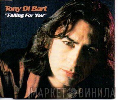  Tony Di Bart  - Falling For You