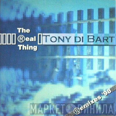  Tony Di Bart  - The Real Thing (Remixes '98)