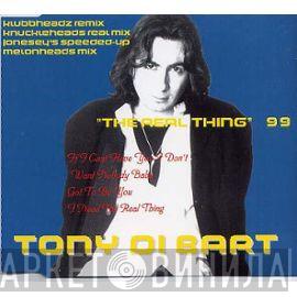  Tony Di Bart  - The Real Thing 99