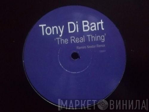  Tony Di Bart  - The Real Thing