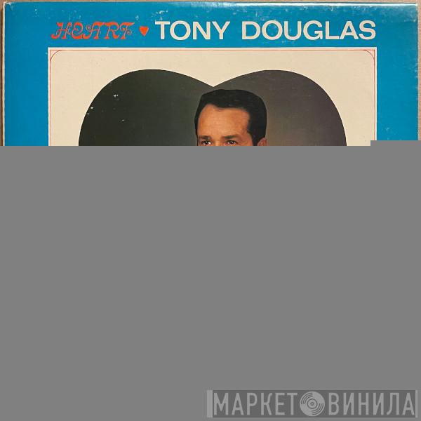 Tony Douglas  - Heart
