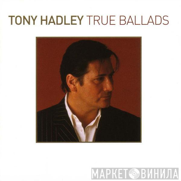 Tony Hadley - True Ballads