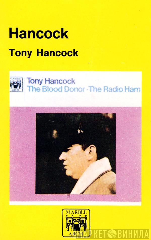  Tony Hancock  - Hancock
