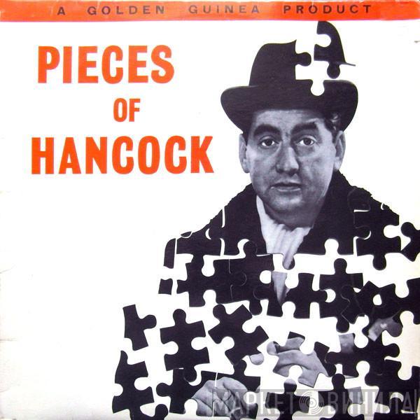 Tony Hancock, Sid James, Hattie Jacques, Bill Kerr, Kenneth Williams - Pieces Of Hancock
