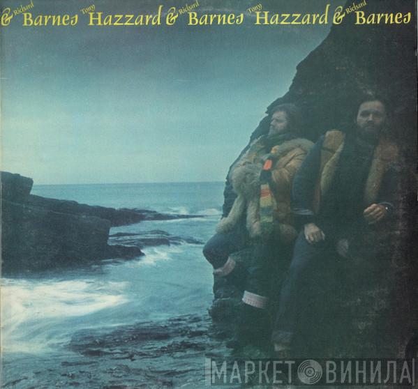 Tony Hazzard, Richard Barnes - Tony Hazzard And Richard Barnes