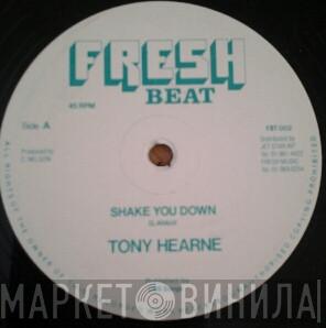 Tony Hearne - Shake You Down