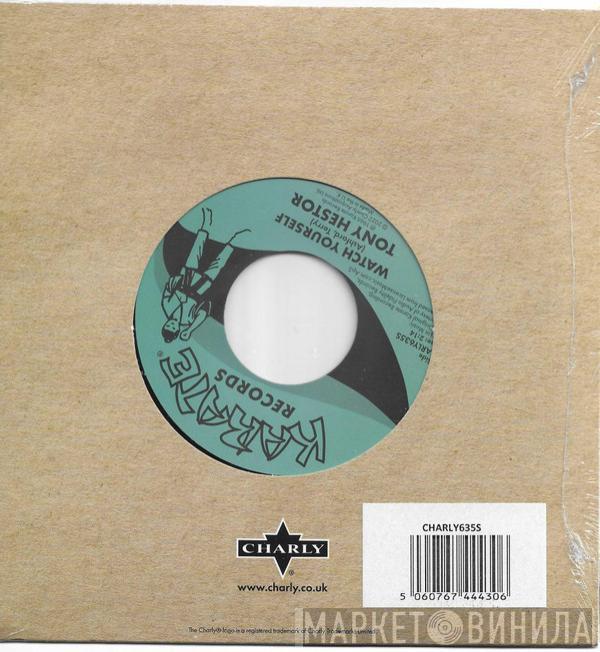 Tony Hester - Watch Yourself / Instrumental