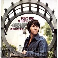 Tony Joe White - ...Continued