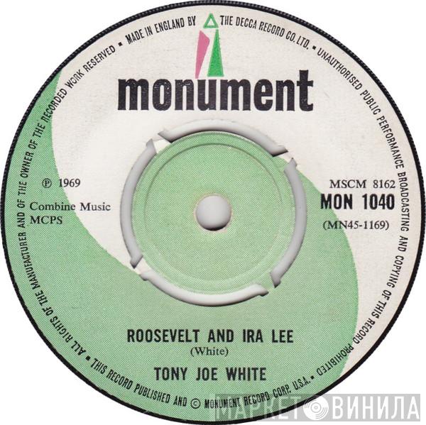 Tony Joe White - Roosevelt And Ira Lee