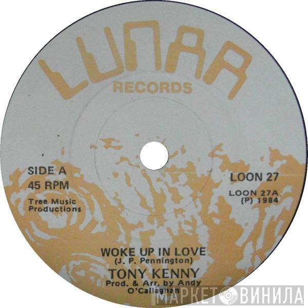 Tony Kenny - Woke Up In Love