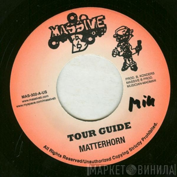 Tony Matterhorn, Richie Feelings - Tour Guide / Where Da Wife