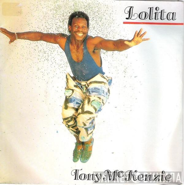  Tony McKenzie  - Lolita / This Is The Night To Party