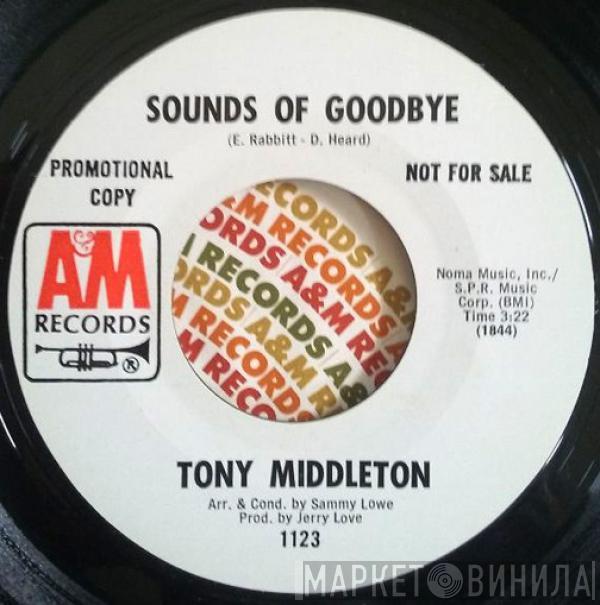 Tony Middleton - Sounds Of Goodbye / Harlem Lady