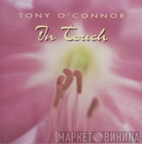  Tony O'Connor   - In Touch