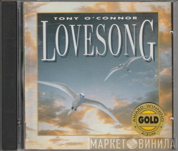  Tony O'Connor   - Lovesong