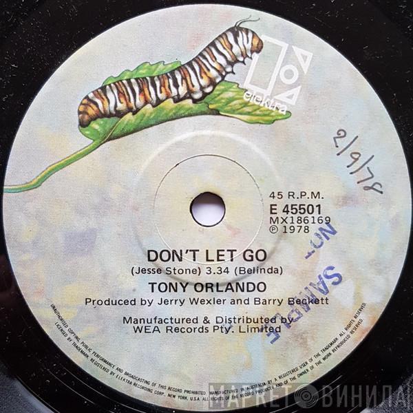  Tony Orlando  - Don't Let Go / Bring It On Home To Me