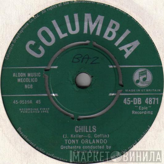 Tony Orlando - Chills / At The Edge Of Tears