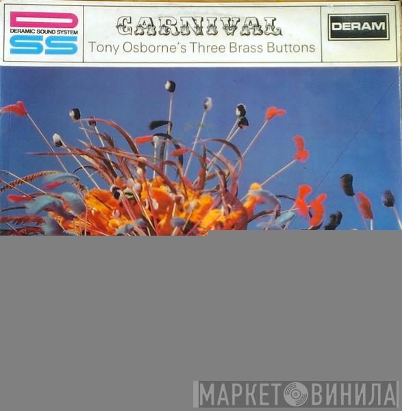 Tony Osborne's Three Brass Buttons - Carnival