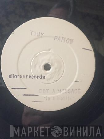 Tony Paiton - Got A Message (In A Bottle)