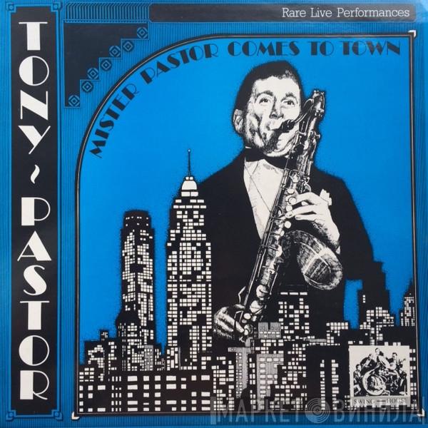 Tony Pastor - Mister Pastor Comes To Town