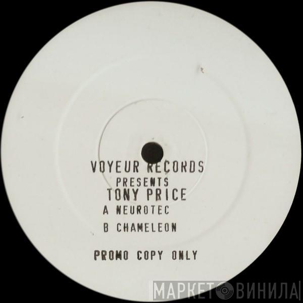 Tony Price  - Neurotec / Chameleon