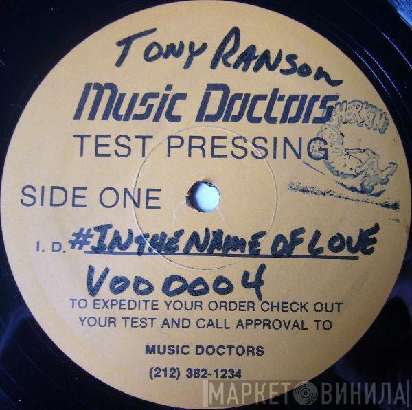  Tony Ransom  - In The Name Of Love