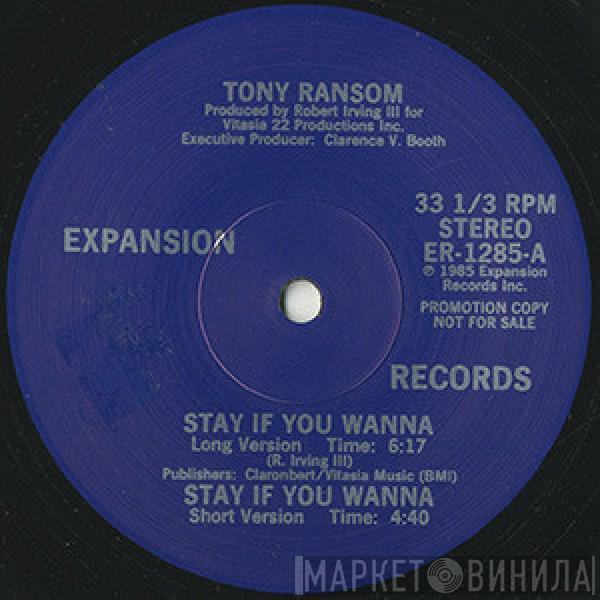 Tony Ransom - Stay If You Wanna