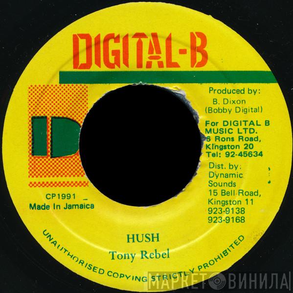 Tony Rebel - Hush