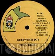 Tony Rebel - Keep Your Joy