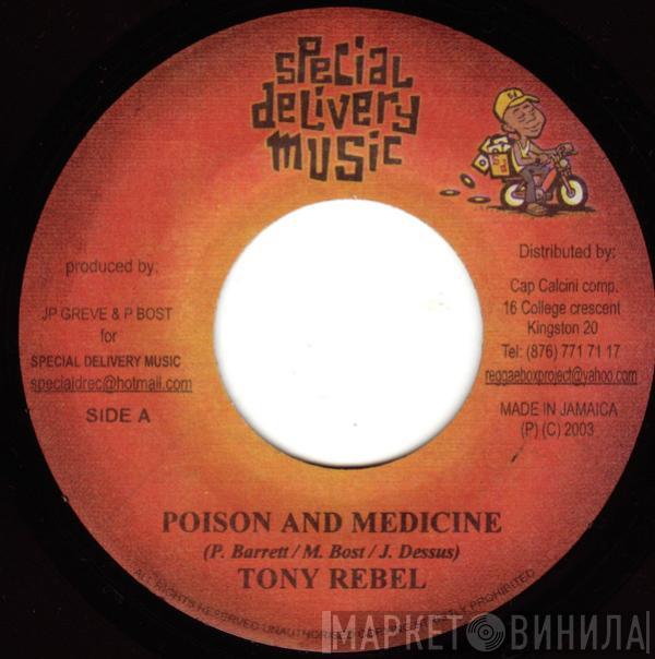 Tony Rebel - Poison And Medicine