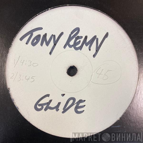 Tony Remy - Glide
