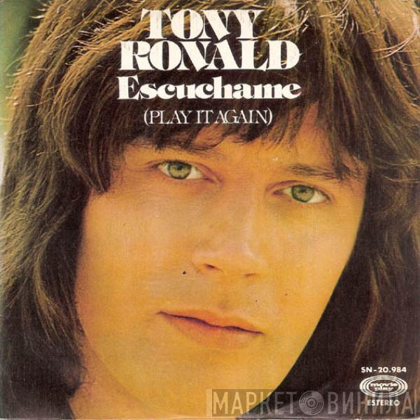  Tony Ronald  - Escuchame = Play It Again