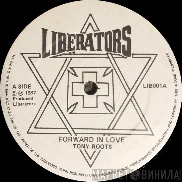Tony Roots  - Forward In Love / Step Up