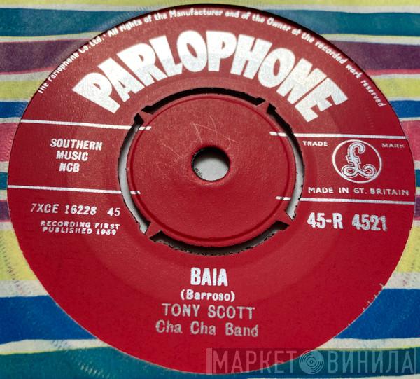 Tony Scott And His Cha Cha Band - Baia / Midnight Cha Cha