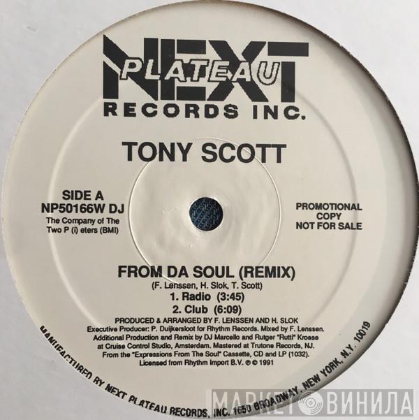  Tony Scott  - From Da Soul
