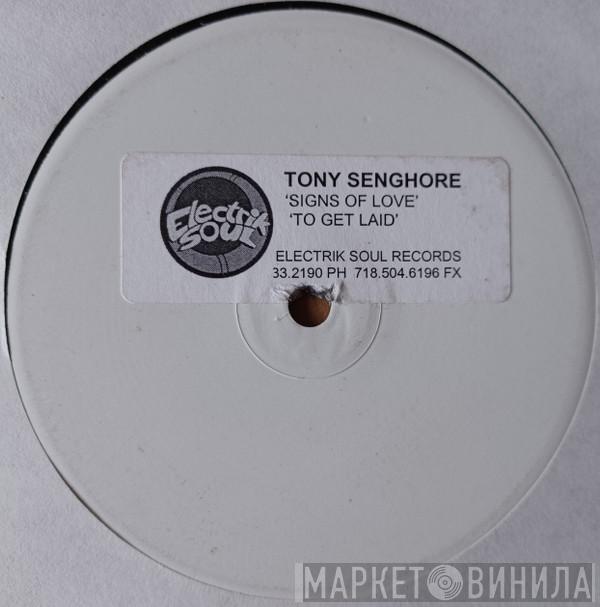 Tony Senghore - Signs Of Love
