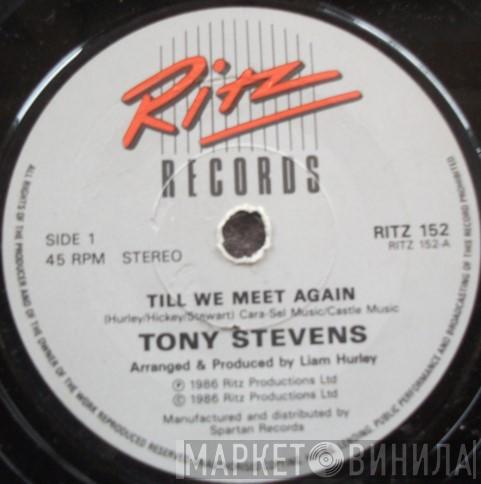 Tony Stevens  - Till We Meet Again