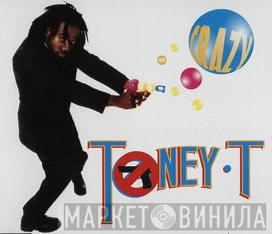  Tony T   - Crazy