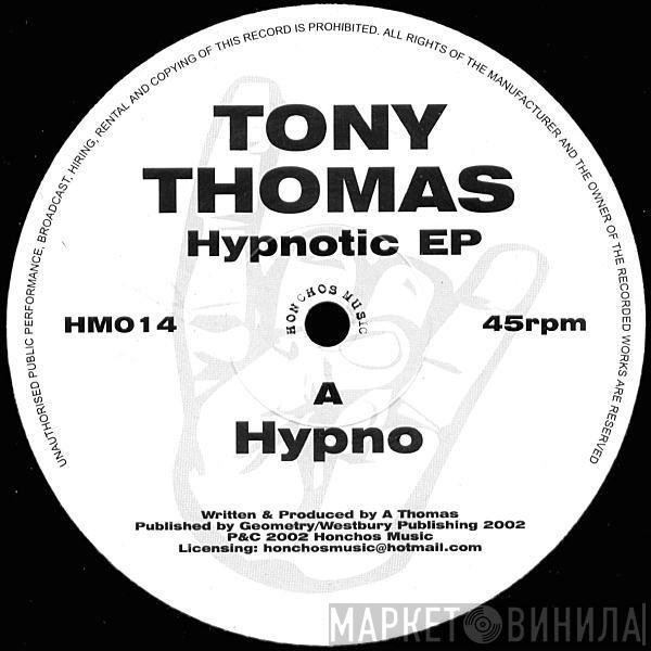 Tony Thomas - Hypnotic EP