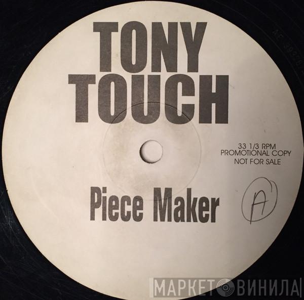  Tony Touch  - Piece Maker / The Diaz Bros.