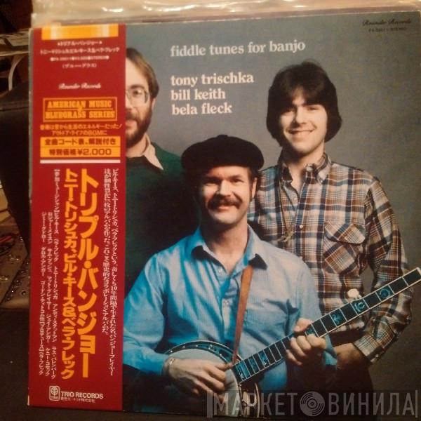 , Tony Trischka & Bill Keith  Béla Fleck  - Fiddle Tunes For Banjo