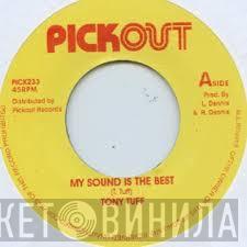 Tony Tuff - My Sound Is The Best