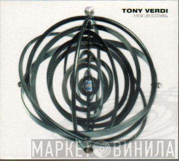 Tony Verdi - A New Life Is Coming