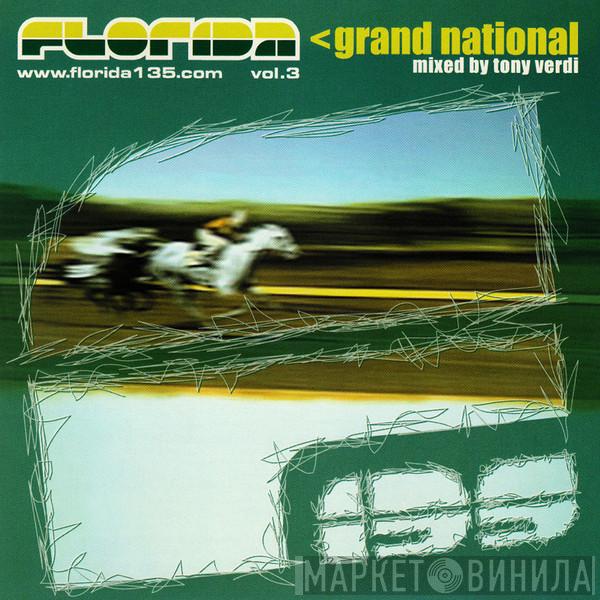 Tony Verdi - Florida 135 Vol. 3 - Grand National