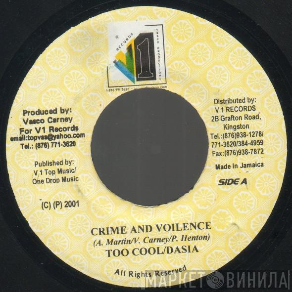 Too Cool , Dasia - Crime And Voilence