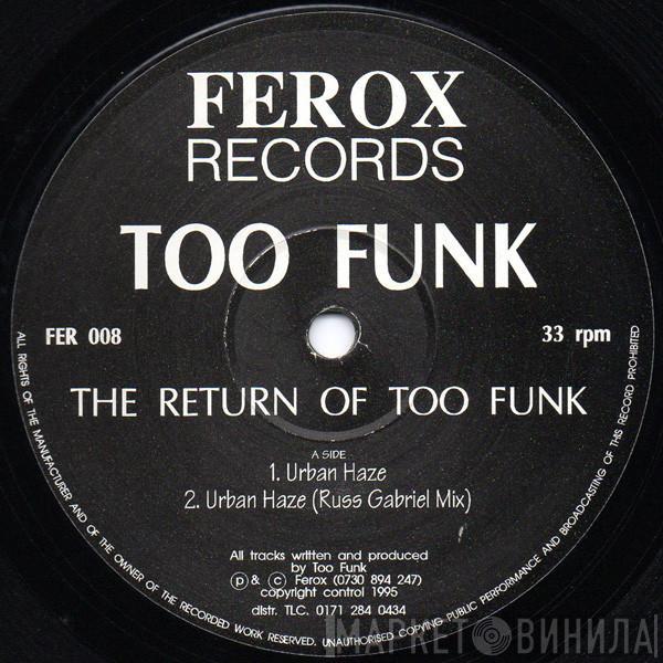 Too Funk - The Return Of Too Funk