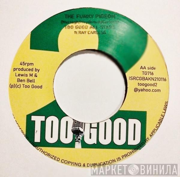 Too Good All Stars Kevin Davy  Fish Keys Ray Carless  - Sticky Funk / Funky Pigeon